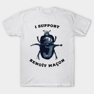 I support Benoît Maçon and his beetle wife T-Shirt